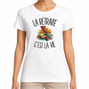T-shirt Femme Blanc La retraite c'est la vie