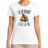 T-shirt Femme Blanc La retraite c'est la vie