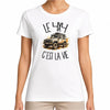 T-shirt Femme Blanc Le 4x4 c'est la vie