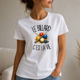 T-shirt Femme Blanc Le billard c'est la vie