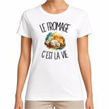 T-shirt Femme Blanc Le fromage c'est la vie