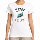T-shirt Femme Blanc Le kayak c'est la vie