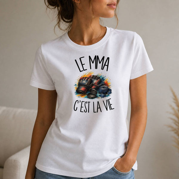 T-shirt Femme Blanc Le MMA c'est la vie