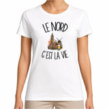 T-shirt Femme Blanc Le Nord c'est la vie
