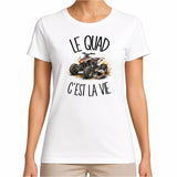 T-shirt Femme Blanc Le quad c'est la vie