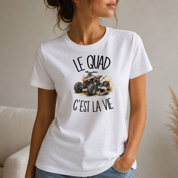 T-shirt Femme Blanc Le quad c'est la vie