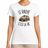 T-shirt Femme Blanc Le rallye c'est la vie