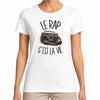 T-shirt Femme Blanc Le rap c'est la vie