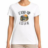 T-shirt Femme Blanc Le road-trip c'est la vie