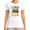 T-shirt Femme Blanc Les burgers c'est la vie