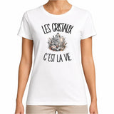 T-shirt Femme Blanc Les cristaux c'est la vie