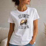 T-shirt Femme Blanc Les furets c'est la vie