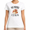 T-shirt Femme Blanc Ma maman c'est ma vie