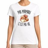 T-shirt Femme Blanc Ma maman c'est ma vie