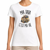 T-shirt Femme Blanc Ma tata c'est ma vie