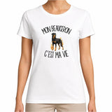 T-shirt Femme Blanc Mon Beauceron c'est ma vie