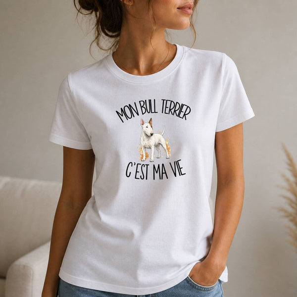 T-shirt Femme Blanc Mon Bull Terrier c'est ma vie