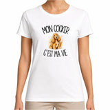 T-shirt Femme Blanc Mon Cocker c'est ma vie