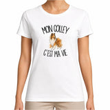 T-shirt Femme Blanc Mon Colley c'est ma vie
