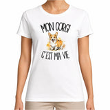 T-shirt Femme Blanc Mon Corgi c'est ma vie