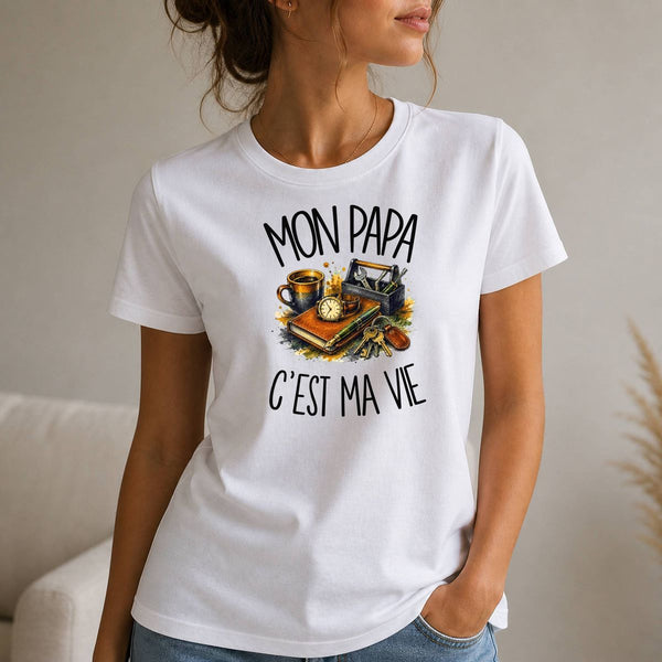 T-shirt Femme Blanc Mon papa c'est ma vie