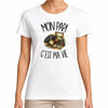 T-shirt Femme Blanc Mon papi c'est ma vie