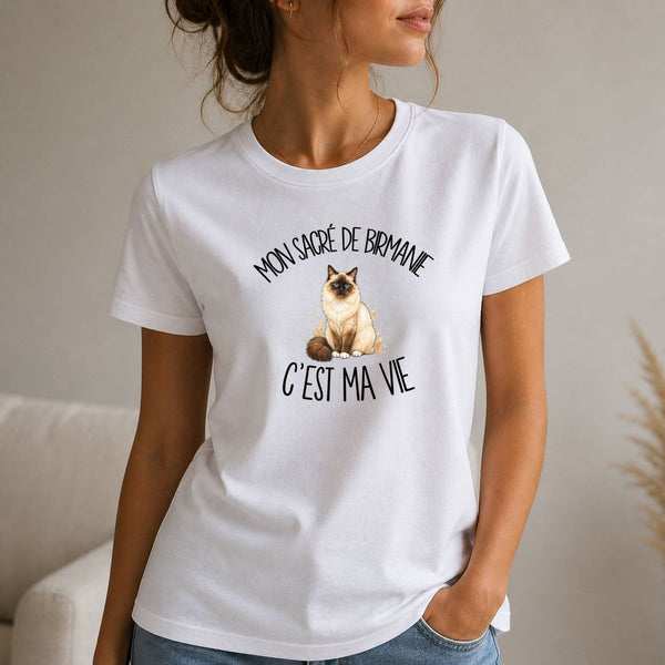T-shirt Femme Blanc Mon Sacré de Birmanie c'est ma vie