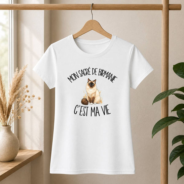 T-shirt Femme Blanc Mon Sacré de Birmanie c'est ma vie