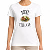 T-shirt Femme Blanc Noël c'est la vie