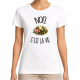 T-shirt Femme Blanc Noël c'est la vie