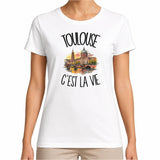 T-shirt Femme Blanc Toulouse c'est la vie