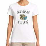 T-shirt Femme Blanc Cagnes-sur-Mer c’est la vie