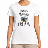 T-shirt Femme Blanc Cherbourg-en-Cotentin c’est la vie