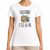 T-shirt Femme Blanc Collioure c’est la vie
