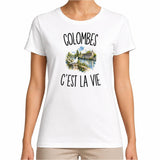 T-shirt Femme Blanc Colombes c’est la vie