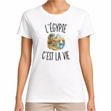 T-shirt Femme Blanc L’Égypte c’est la vie