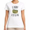 T-shirt Femme Blanc Le Berry c’est la vie