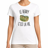 T-shirt Femme Blanc Le Berry c’est la vie