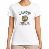 T-shirt Femme Blanc Le Cameroun c’est la vie