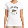 T-shirt Femme Blanc Saint-Nazaire c’est la vie