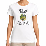 T-shirt Femme Blanc Talence c’est la vie