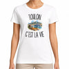 T-shirt Femme Blanc Toulon c’est la vie