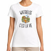 T-shirt Femme Blanc Wattrelos c’est la vie