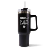Mug isotherme Noir Gabrielle Tu es ma caféine