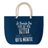Sac de plage Bleu anse corde Setter Travailler Dur pour mon Chien