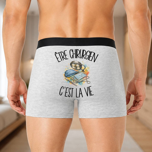 Boxer Homme Être chirurgien c'est la vie – Impression au dos