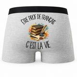 Boxer Homme Être prof de français c'est la vie – Impression au dos