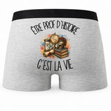 Boxer Homme Être prof d'histoire c'est la vie – Impression au dos