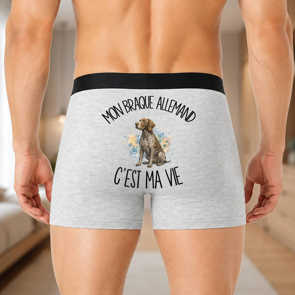 Boxer Homme Mon Braque Allemand c'est ma vie – Impression au dos