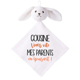 Doudou Bébé Lapin Humour Cousine Parents Gaze de Coton Cadeau Baby Shower